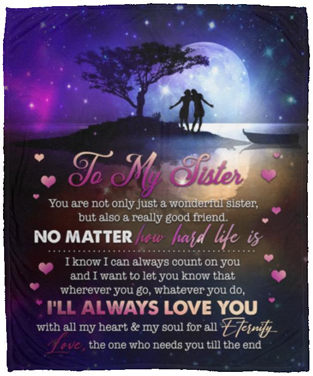 To My Sister You Are, White, Cozy Plush Fleece Blanket - 50x60