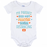 My Parents Did Not Practice Social Distancing Baby 2021 Onesie - Toddler Baby Infant Bodysuit, White, Baby Onesie - 12 Month