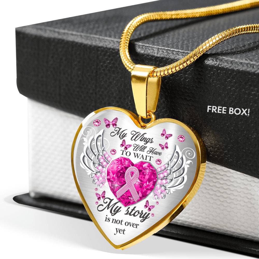 My Wings Will Have To Wait My Story Is Not Yes Butterfly Heart Pendant Necklace - Breast Cancer Survivor Necklace - Heart Luxury Necklace (Gold Plated)