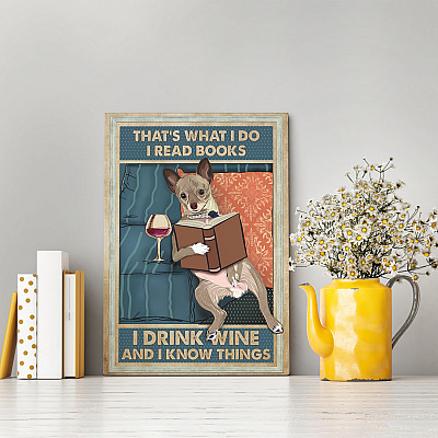 Alternative view of Dogs That's What I Do I Read Books I Drink Wine And I Know Things Gallery Wrapped Framed Canvas Prints-Poster