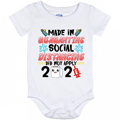 Made in Quarantine 2021 Social Distancing Did Not Apply Baby Onesie - Toddler Baby Infant Bodysuit, White, Baby Onesie - 12 Month