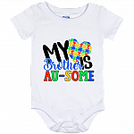 My Brother Is Au-Some Autism Awareness Family Gift Baby Onesie - Toddler Baby Infant Bodysuit, White, Baby Onesie - 12 Month