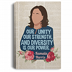 Kamala Harris Feminist - Our Unity Diversity Is Our Power Women Empowerment Framed Canvas - Unframed Poster, White, 0.75'' Framed Canvas