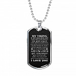 My Viking If You Lose Your Way When You Think You've Lost Your Way Dog Tag Pendant Necklace - Dog Tag (Silver)