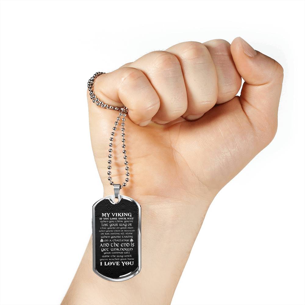 My Viking If You Lose Your Way When You Think You've Lost Your Way Dog Tag Pendant Necklace - Dog Tag (Silver)