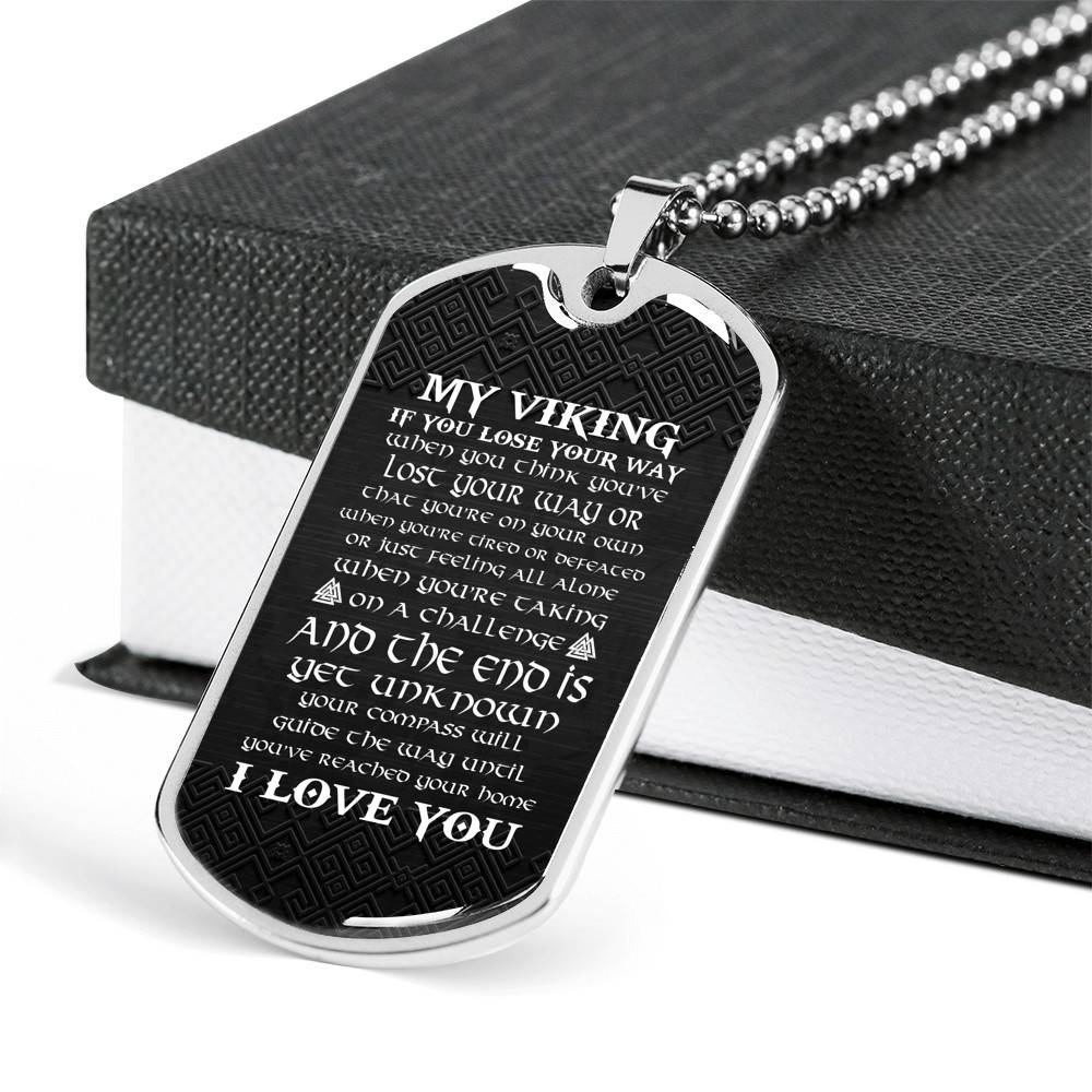 My Viking If You Lose Your Way When You Think You've Lost Your Way Dog Tag Pendant Necklace - Dog Tag (Silver)