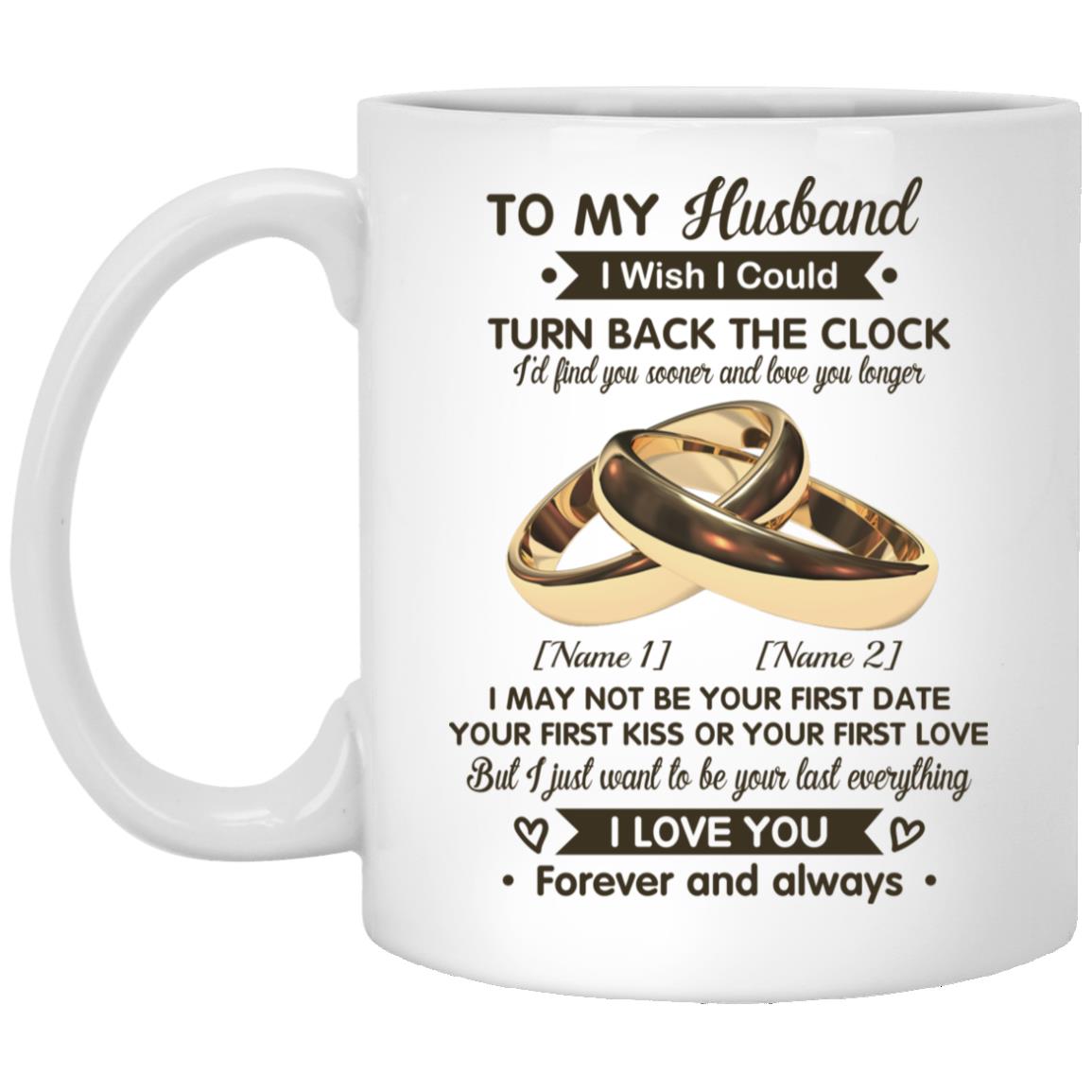 Personalized To My Husband Mug, White, 11 oz. White Mug Personalized To My Husband Mug, White, 11 oz. White Mug