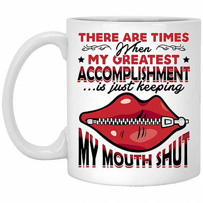 There Are Times Mug, White, 11 oz. White Mug