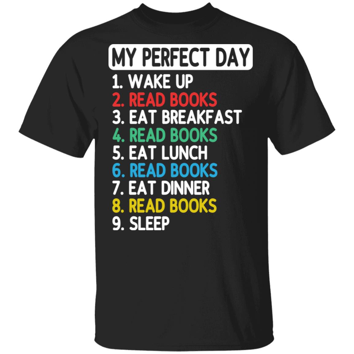 My Perfect Day Eat Sleep, Black, Unisex T-Shirt