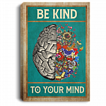 Vintage Be Kind To Your Mind Brain Framed Canvas - Inspirational Quote Unframed Poster, White, 0.75'' Framed Canvas