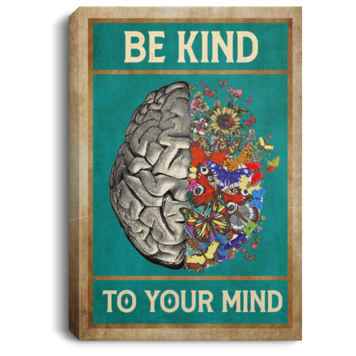 Vintage Be Kind To Your Mind Brain Framed Canvas - Inspirational Quote Unframed Poster, White, 0.75'' Framed Canvas Vintage Be Kind To Your Mind Brain Framed Canvas - Inspirational Quote Unframed Poster, White, 0.75'' Framed Canvas