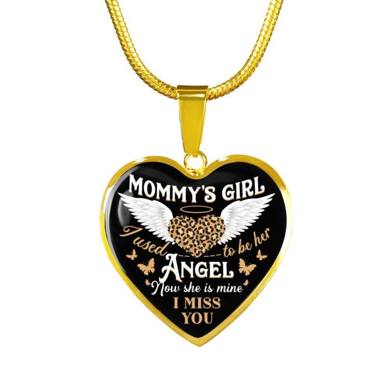 Mommy's Girl I Used To Be Her Angel Now She Is Mine I Miss You Heart Pendant Necklace - Heart Luxury Necklace (Gold Plated)