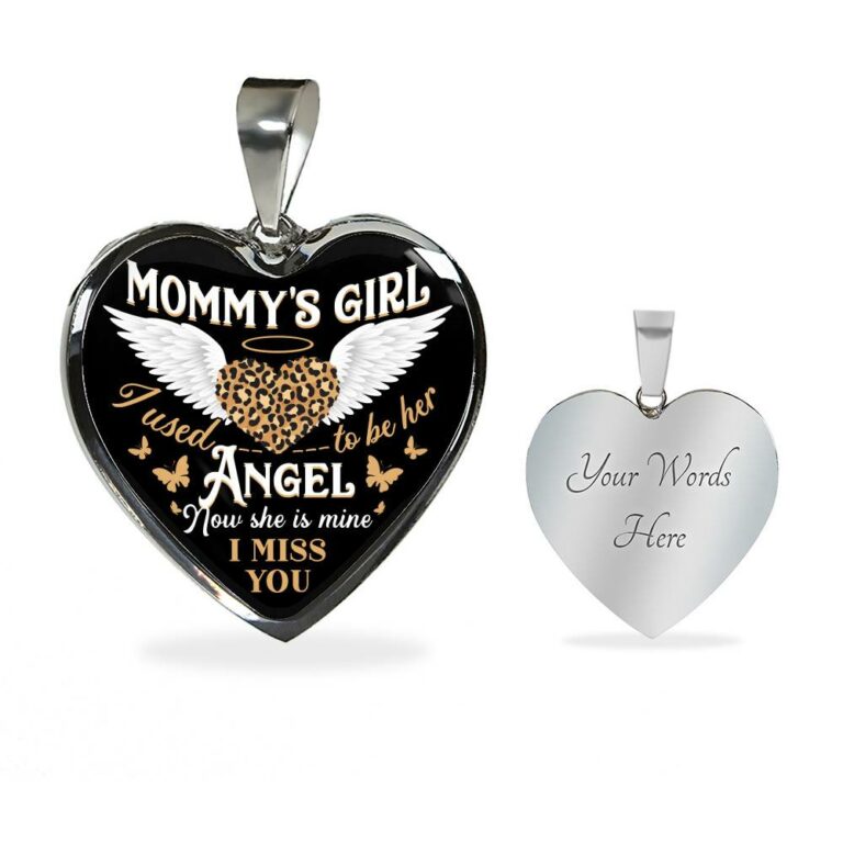 Mommy's Girl I Used To Be Her Angel Now She Is Mine I Miss You Heart Pendant Necklace - Heart Luxury Necklace (Silver)