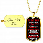 To My Son from Mom Never Forget That I Love You Learn from Everything You Can Be The Great Man Dog Tag - Dog Tag (Gold Plated)