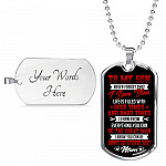 To My Son from Mom Never Forget That I Love You Learn from Everything You Can Be The Great Man Dog Tag - Dog Tag (Silver)