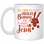 All I Need Is A Little Chocolate, White, 11 oz. White Mug