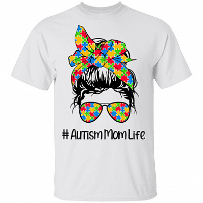 Autism Mom Life, White, Unisex T-Shirt