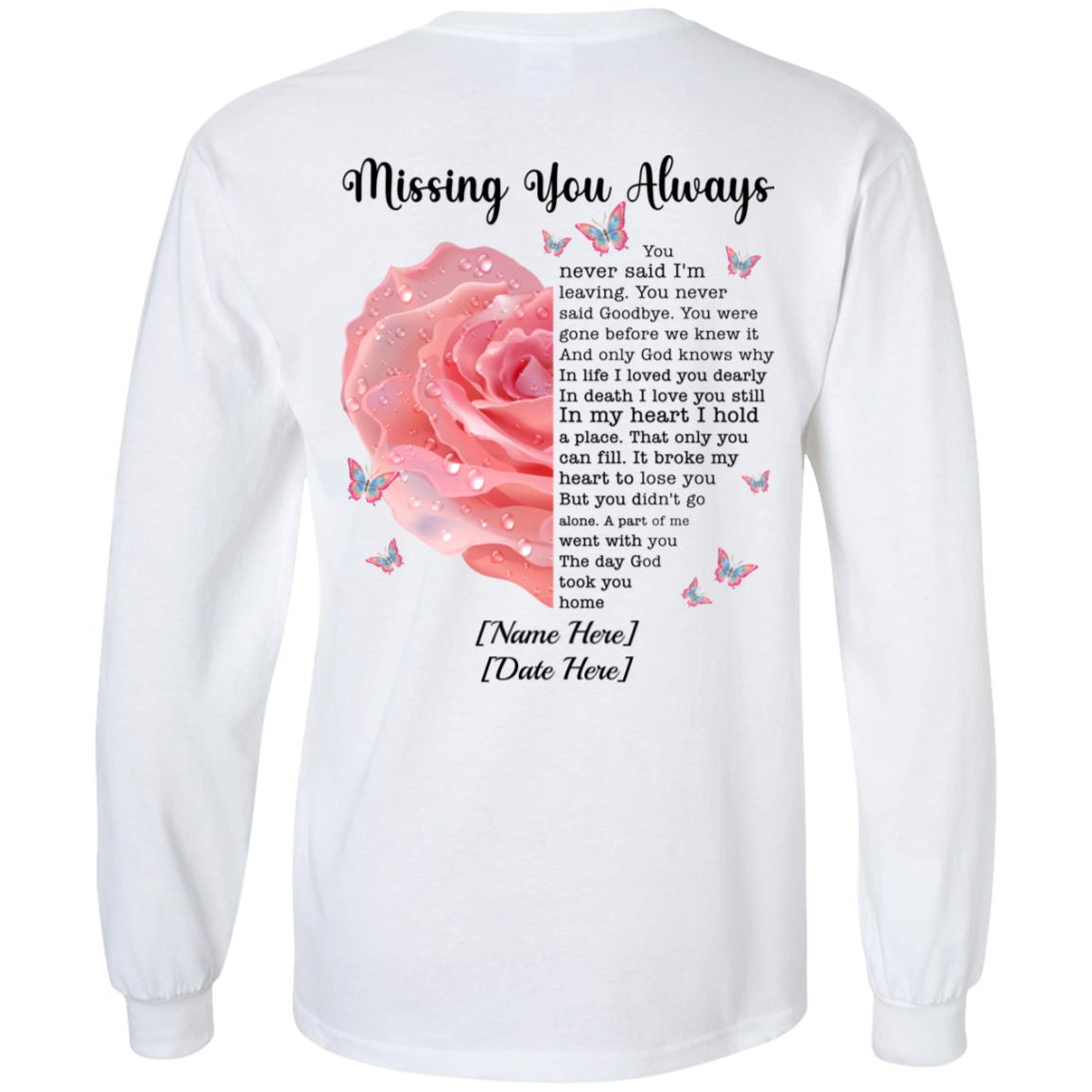 Personalized Missing You Always You Never Said I'm Leaving Husband In Heaven Print On Back Hoodie - Sweatshirt, White, Long Sleeve