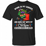 Work In My Garden Hang Out, Black, Unisex T-Shirt
