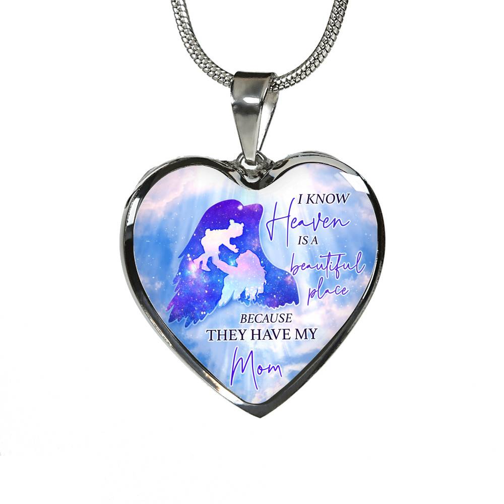 I Know Heaven Is A Beautiful Place Because They Have My Mom Heart Pendant Necklace - Heart Luxury Necklace (Silver) I Know Heaven Is A Beautiful Place Because They Have My Mom Heart Pendant Necklace - Heart Luxury Necklace (Silver)
