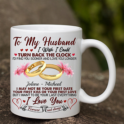 Personalized to My Husband I Love You Forever and Always - Husband Gift from Wife Ceramic Coffee Mug