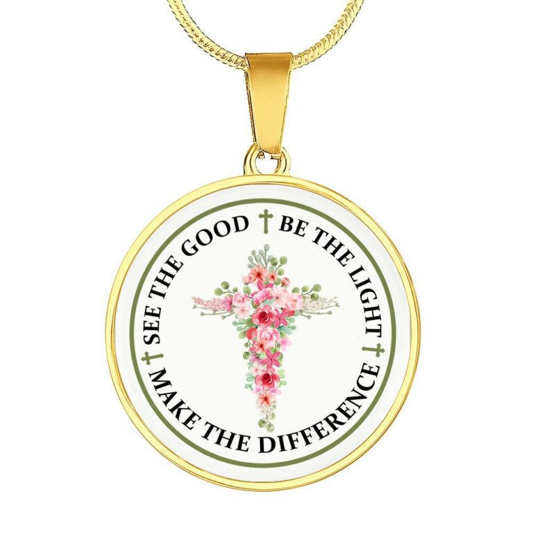 See The Good Be The Light Make The Difference Circle Pendant Necklace - Circle Luxury Necklace (Gold Plated)