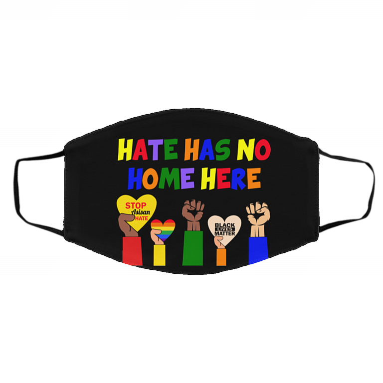 Hate Has No Home Here BLM Stop Asian Hate LGBT Equality Washable Reusable Custom Printed Cloth Face Mask Cover, Black, Cloth Face Cover – Medium/Large