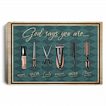 God Says You Are Hairdresser Framed Canvas - Unframed Poster, White, 0.75'' Framed Canvas