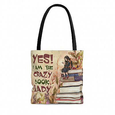 Yes I Am The Crazy Book Lady All Over Print Tote - Shoulder Bag