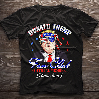 Alternative view of Personalized Donald Trump Fan Club Official Member Pro Trump T-Shirt - Gift for Trump Lover Shirt