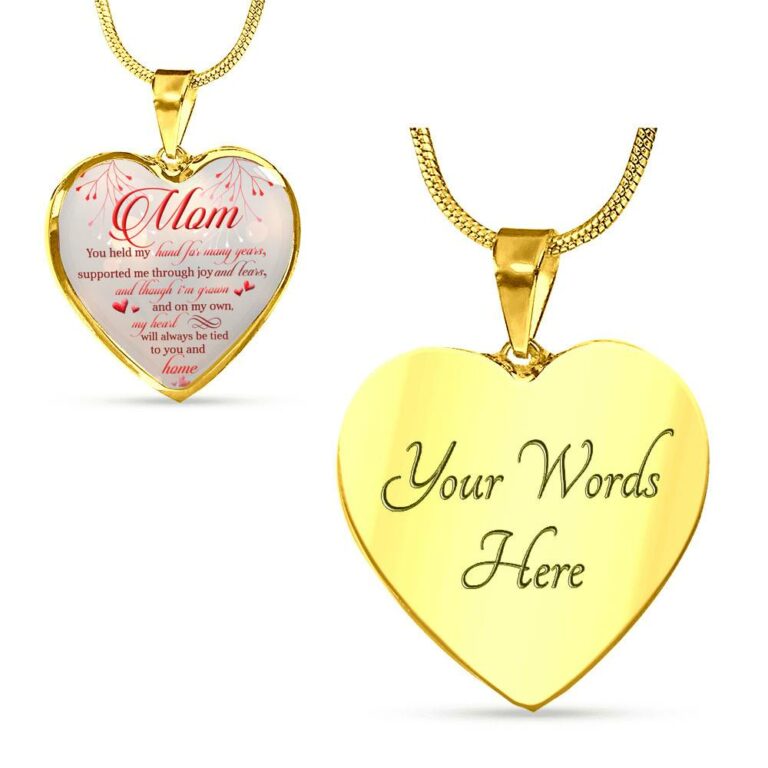 Mom You Held My Hand For Many Years Supported Me Through Joy And Tears Heart Pendant Necklace - Heart Luxury Necklace (Gold Plated)