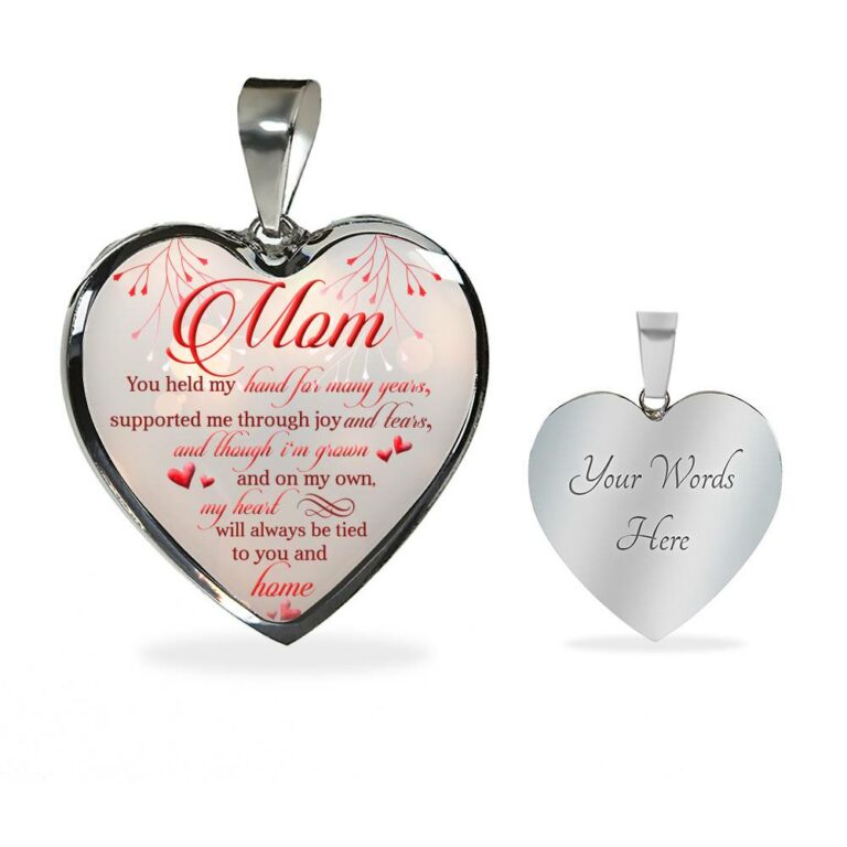 Mom You Held My Hand For Many Years Supported Me Through Joy And Tears Heart Pendant Necklace - Heart Luxury Necklace (Silver)