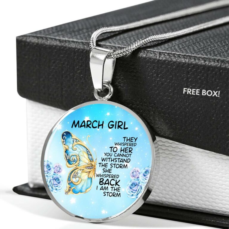 March Girl They Whispered To Her You Cannot Withstand The Storm Circle Pendant Necklace - Circle Luxury Necklace (Silver)
