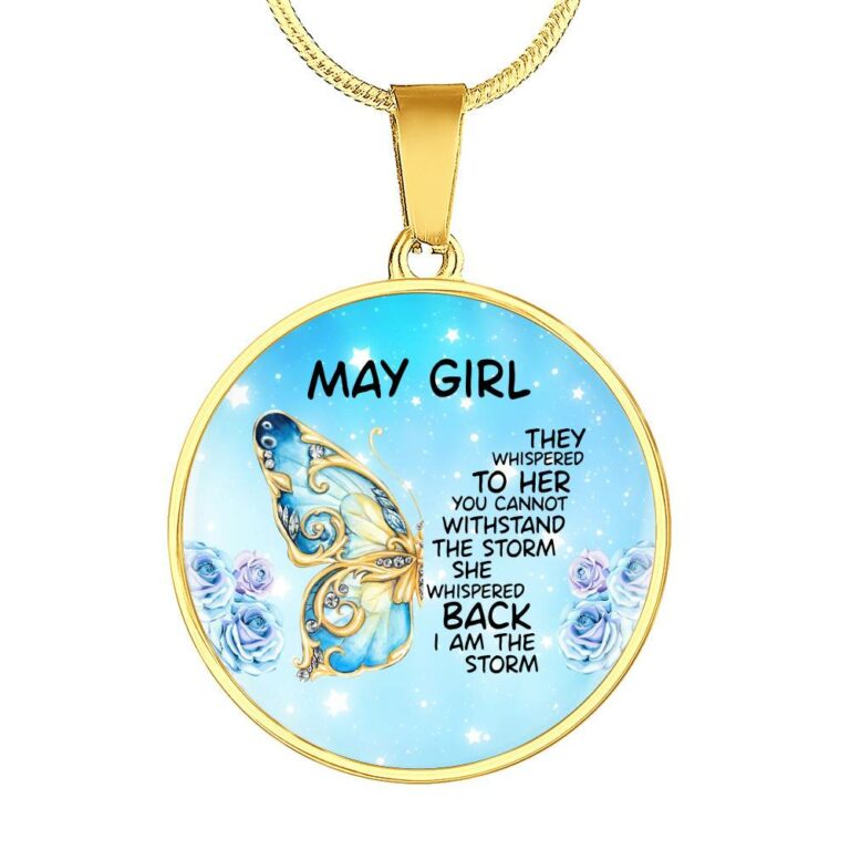May Girl They Whispered To Her You Cannot Withstand The Storm Circle Pendant Necklace - Circle Luxury Necklace (Gold Plated)