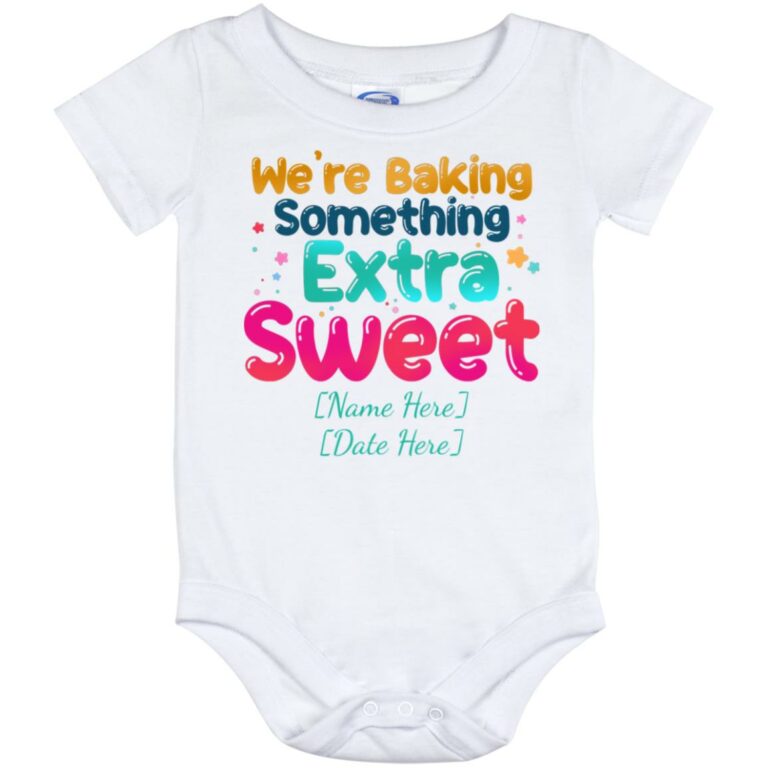 Customized We're Baking Something Extra, White, Baby Onesie - 12 Month
