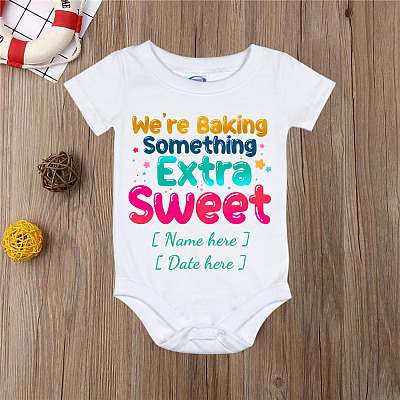 Alternative view of Customized We're Baking Something Extra Sweet Baby Onesie - Baby Infant Bodysuit - Customized Newborn Onesie
