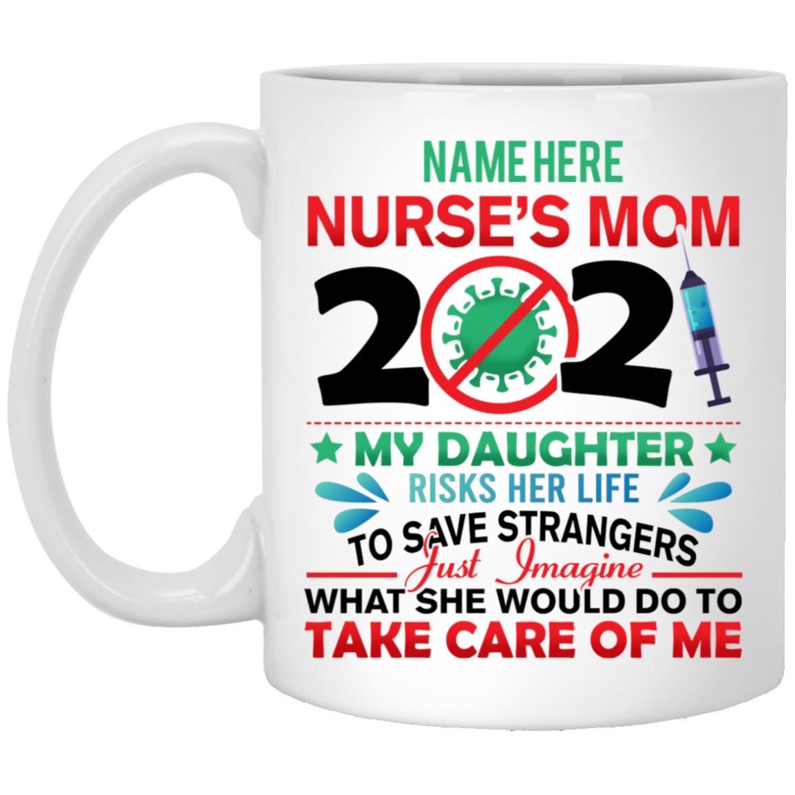 Personalized Proud Nurse Mom 2021 - Quarantine Nurse 2021 Gift Ceramic Coffee Mug - Beer Stein, White, 11 oz. White Mug Personalized Proud Nurse Mom 2021 - Quarantine Nurse 2021 Gift Ceramic Coffee Mug - Beer Stein, White, 11 oz. White Mug