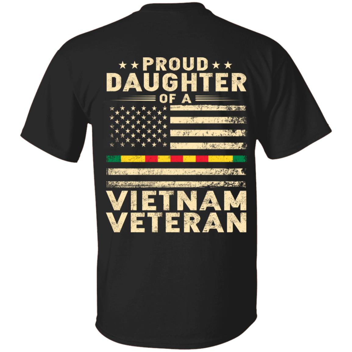Proud Daughter of a Vietnam Veteran American Flag Print on Back Plaint Front T-Shirt - Veteran Day Gift Shirt, Black, Unisex T-Shirt