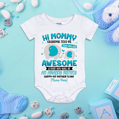 Alternative view of Personalized Hi Mommy Grandma Told Me That You Are Awesome Happy 1st Mother's Day Baby Onesie - Baby Infant Bodysuit