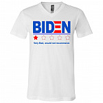 Biden Very Bad, White, V-Neck T-Shirt