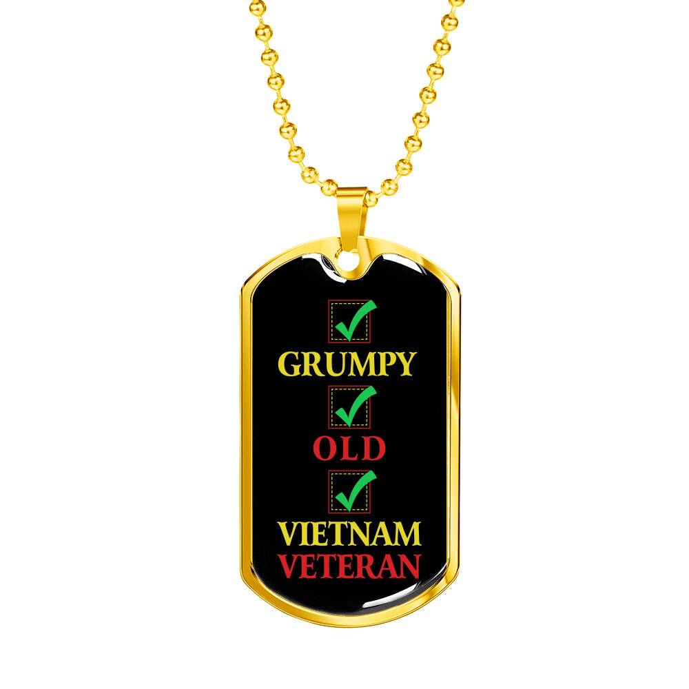 Grumpy Old Vietnam Veteran US Army Soldier Dog Tag Pendant Necklace - Dog Tag (Gold Plated) Grumpy Old Vietnam Veteran US Army Soldier Dog Tag Pendant Necklace - Dog Tag (Gold Plated)
