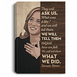 Kamala Harris Madame Vice President Framed Canvas Prints - Tell Them What We Did Women History Month Unframed Poster, White, 0.75'' Framed Canvas Kamala Harris Madame Vice President Framed Canvas Prints - Tell Them What We Did Women History Month Unframed Poster, White, 0.75'' Framed Canvas