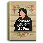 Sonia Sotomayor No One Succeeds Alone - Influential Women History Month Framed Canvas Prints - Unframed Poster, White, 0.75'' Framed Canvas