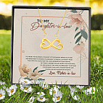To My Daughter In Law You Were The Blessing I Couldn't Yet See When I Wiped His Tears Infinity Heart Necklace
