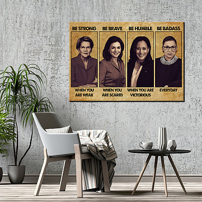Alternative view of Feminism Canvas Be Strong when You Are Weak Be Brave when You Are Scared Framed Canvas - Unframed Poster