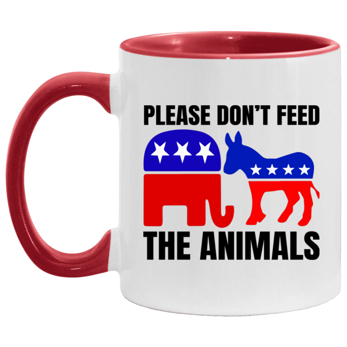 Defund Politicians Please Don't Feed the Animals - Liberals Republican Political Accent Mug, White/Red, 11 oz. Accent Mug Defund Politicians Please Don't Feed the Animals - Liberals Republican Political Accent Mug, White/Red, 11 oz. Accent Mug