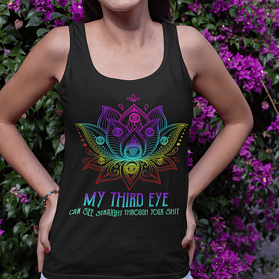 Alternative view of My Third Eye Can See Straight Through Your Shit Yoga Gift Tank Top Tee - Funny Meditation Racer Back Tank