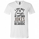 I Try Not To Laugh At M, White, V-Neck T-Shirt