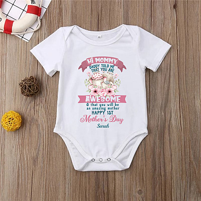 Alternative view of Personalized Daddy Told Me That You Are Awesome Happy 1st Mothers Day Baby Onesie - Toddler Infant Bodysuit