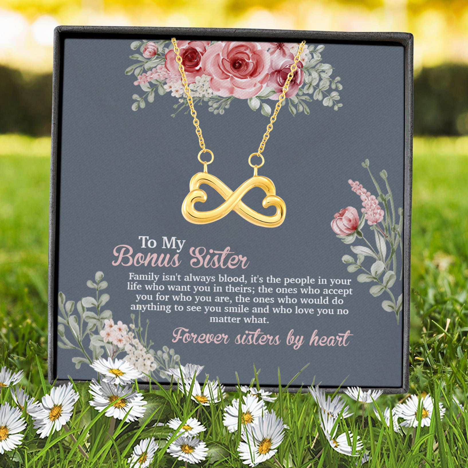 6VT. To My Bonus Sister Isn't Always Blood Infinity Heart Necklace (Gold) 7